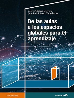 cover image of De las aulas a los espacios globales para el aprendizaje